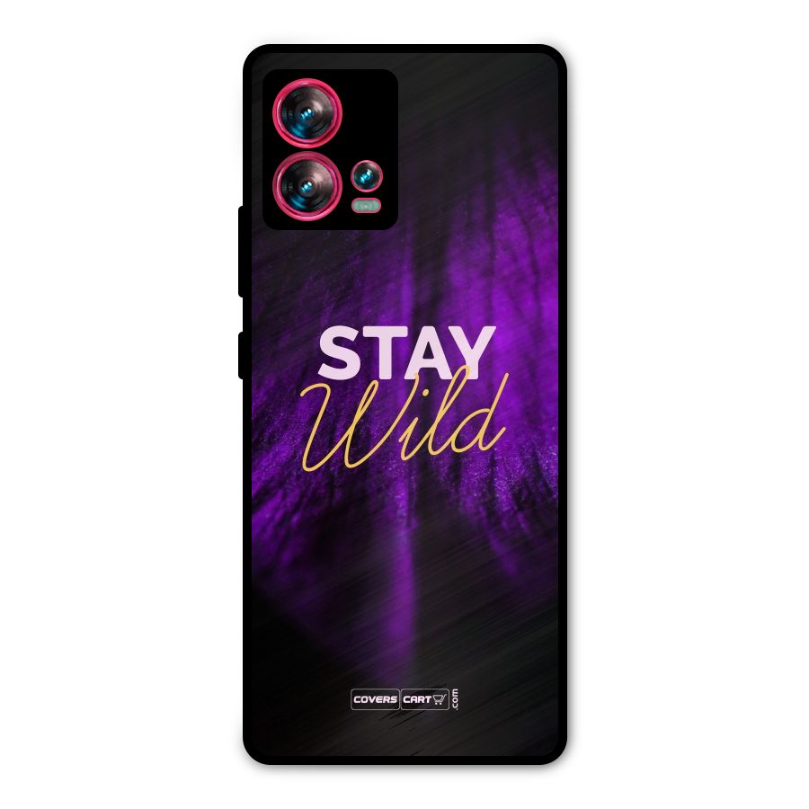 Stay Wild Metal Back Case for Motorola Edge 30 Fusion