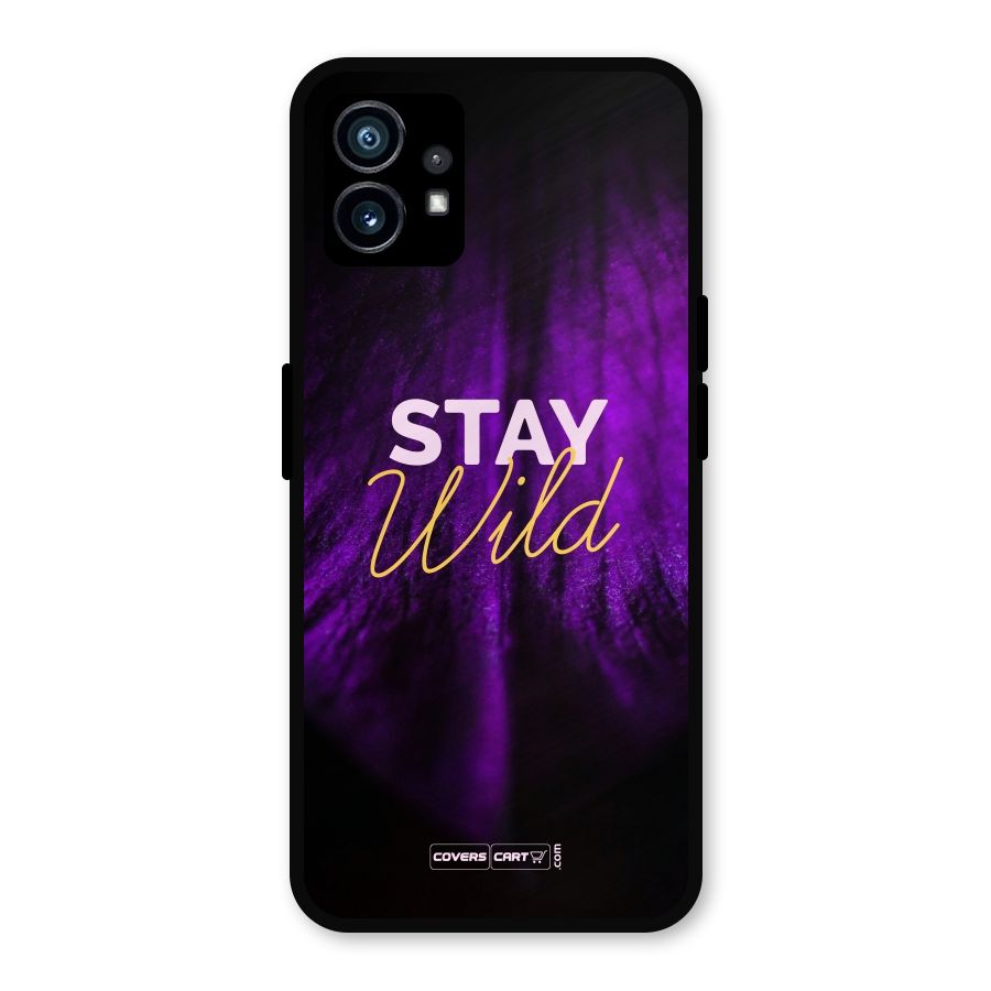 Stay Wild Metal Back Case for Nothing Phone 1