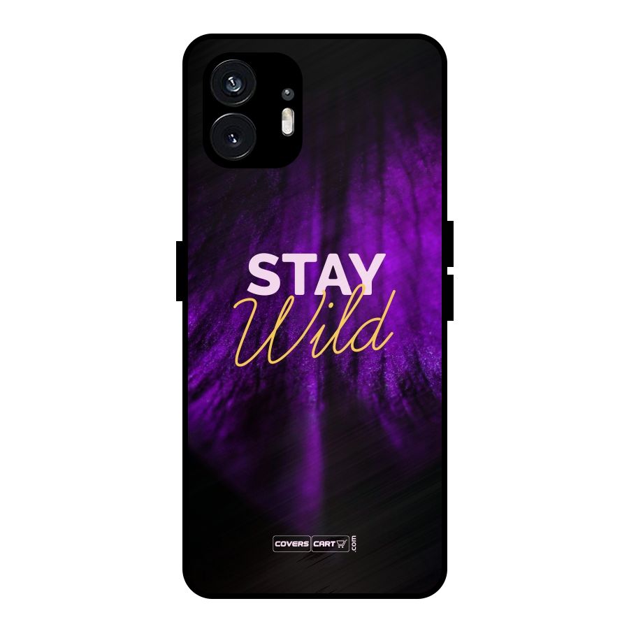 Stay Wild Metal Back Case for Nothing Phone 2