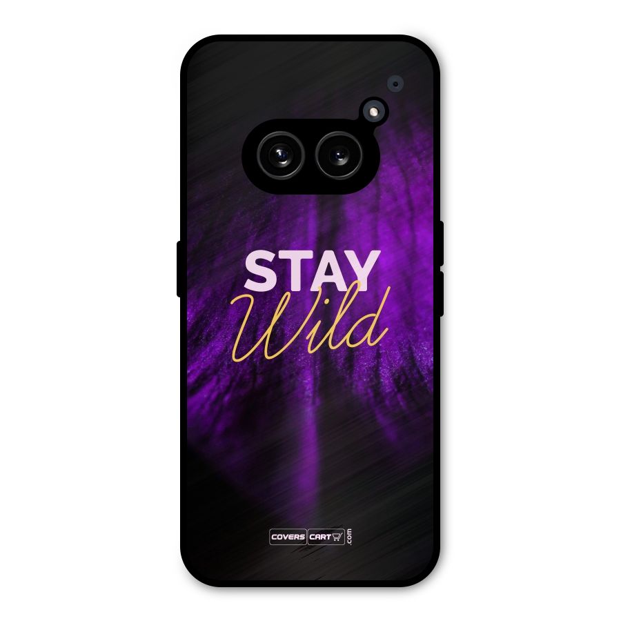 Stay Wild Metal Back Case for Nothing Phone 2a Plus