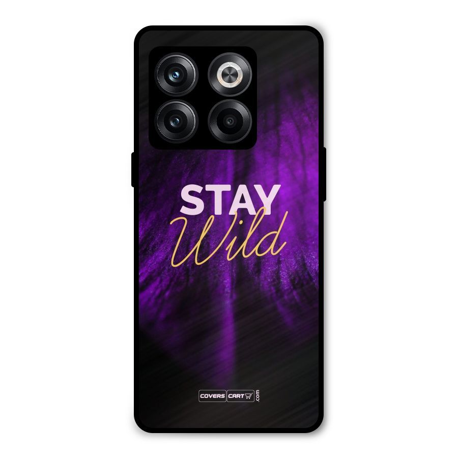 Stay Wild Metal Back Case for OnePlus 10T
