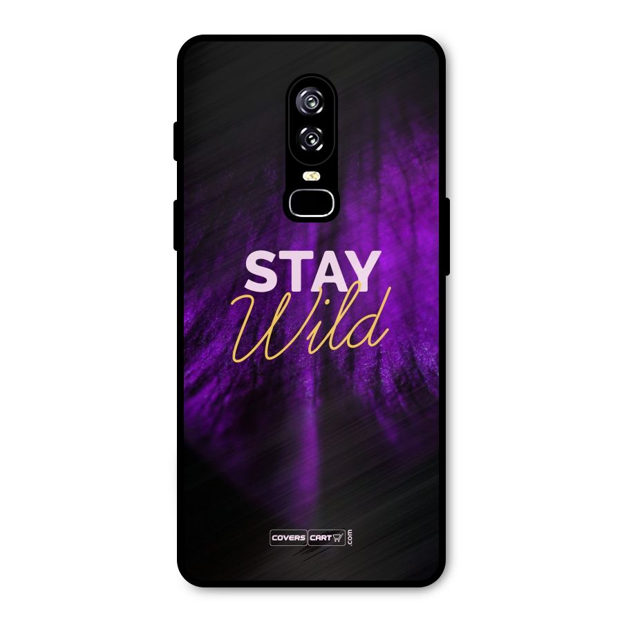 Stay Wild Metal Back Case for OnePlus 6