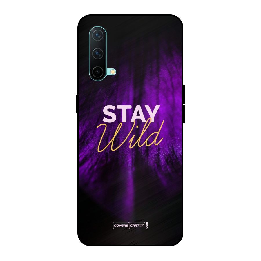 Stay Wild Metal Back Case for OnePlus Nord CE 5G