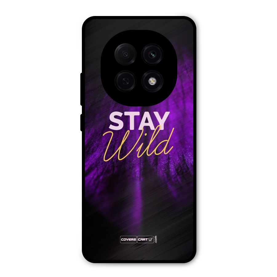 Stay Wild Metal Back Case for Oppo F29 Pro