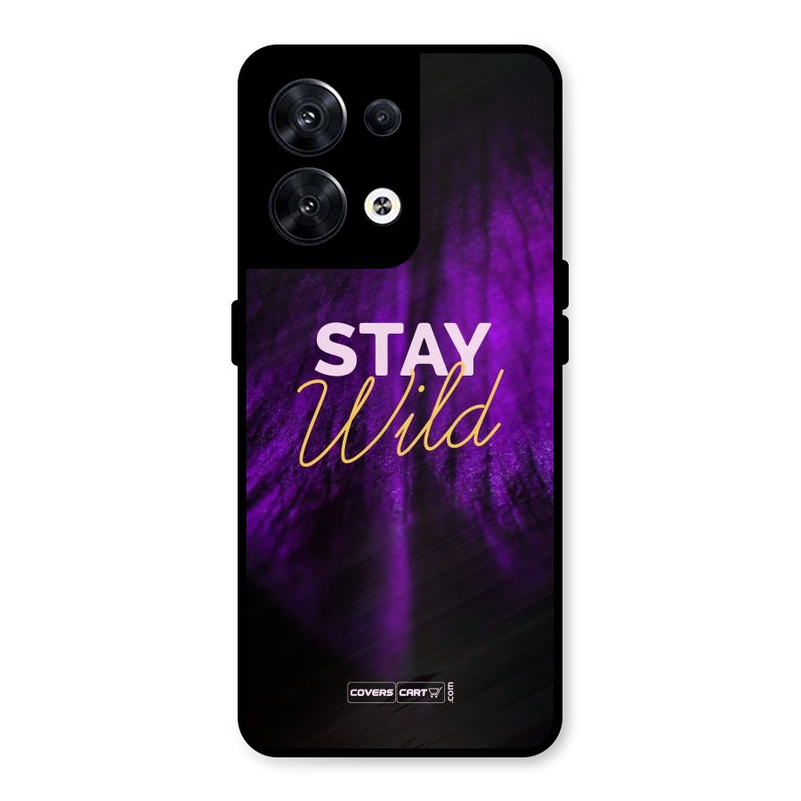 Stay Wild Metal Back Case for Oppo Reno8 5G