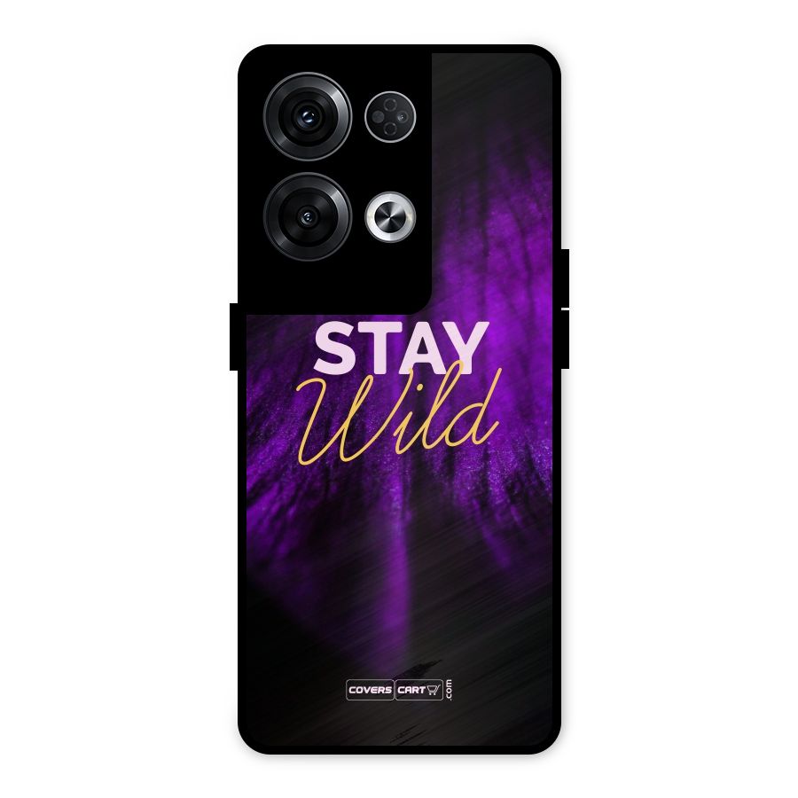 Stay Wild Metal Back Case for Oppo Reno8 Pro 5G