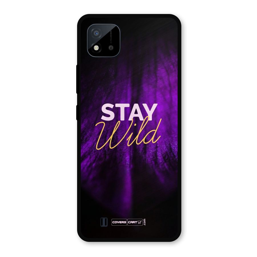 Stay Wild Metal Back Case for Realme C11 2021