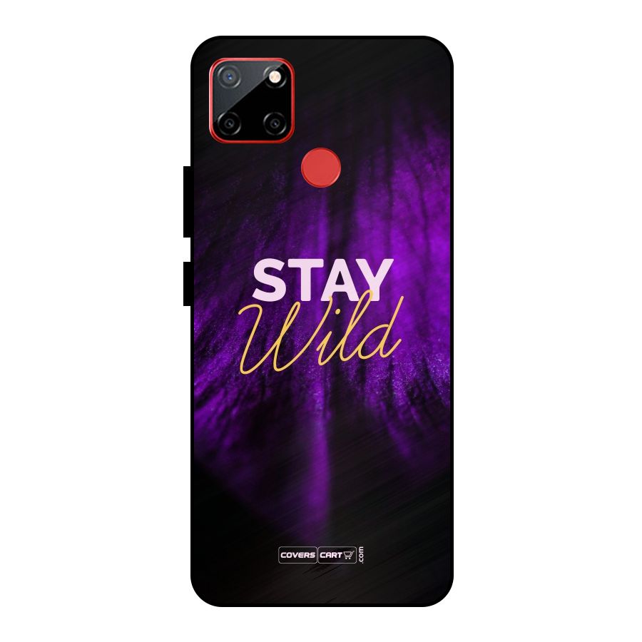 Stay Wild Metal Back Case for Realme C12