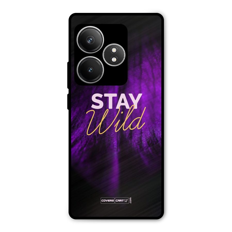 Stay Wild Metal Back Case for Realme GT 6T