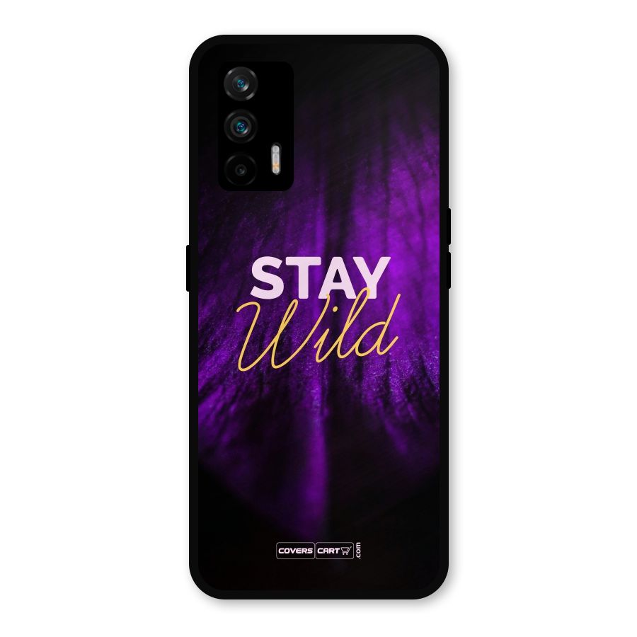 Stay Wild Metal Back Case for Realme X7 Max