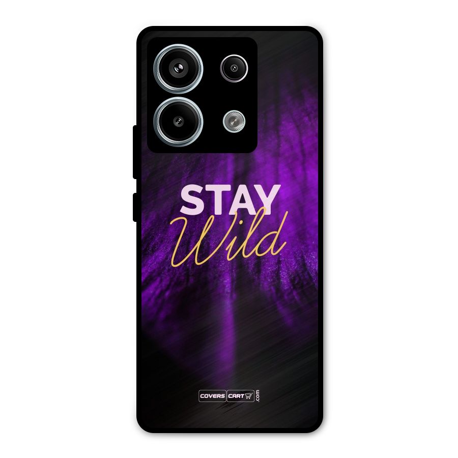 Stay Wild Metal Back Case for Redmi Note 13 Pro 5G