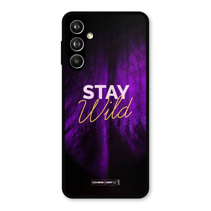 Stay Wild Metal Back Case for Samsung Galaxy M54