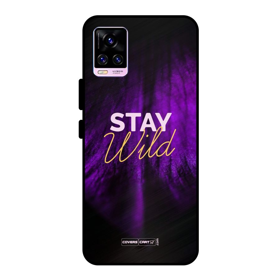 Stay Wild Metal Back Case for Vivo V20 Pro