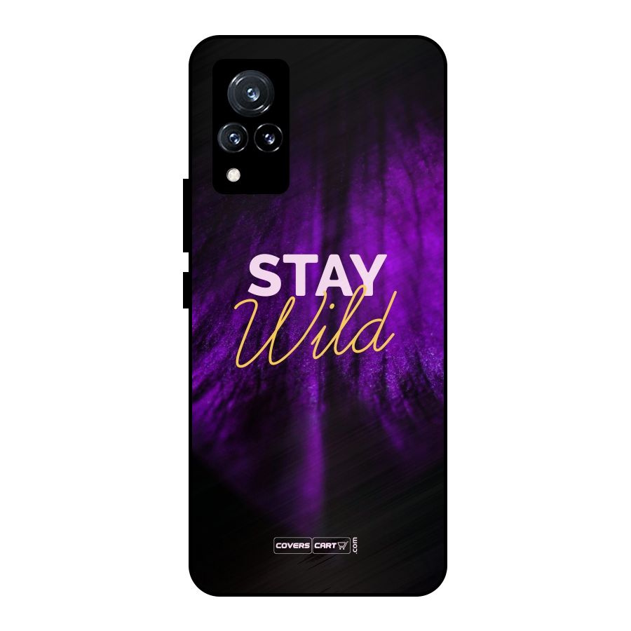 Stay Wild Metal Back Case for Vivo V21 5G