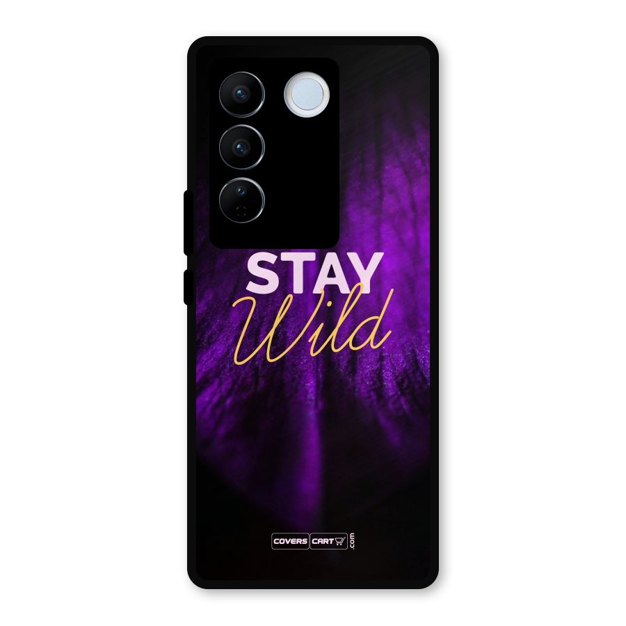 Stay Wild Metal Back Case for Vivo V27