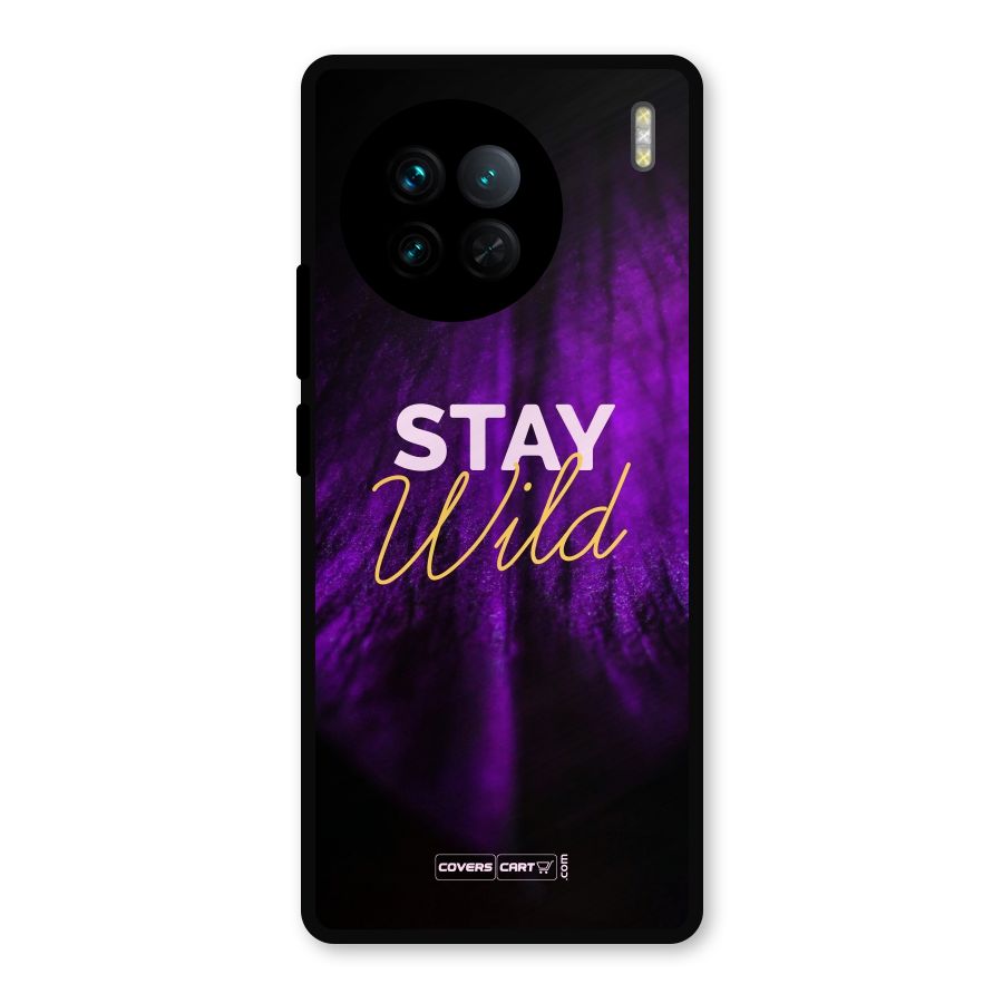 Stay Wild Metal Back Case for Vivo X90