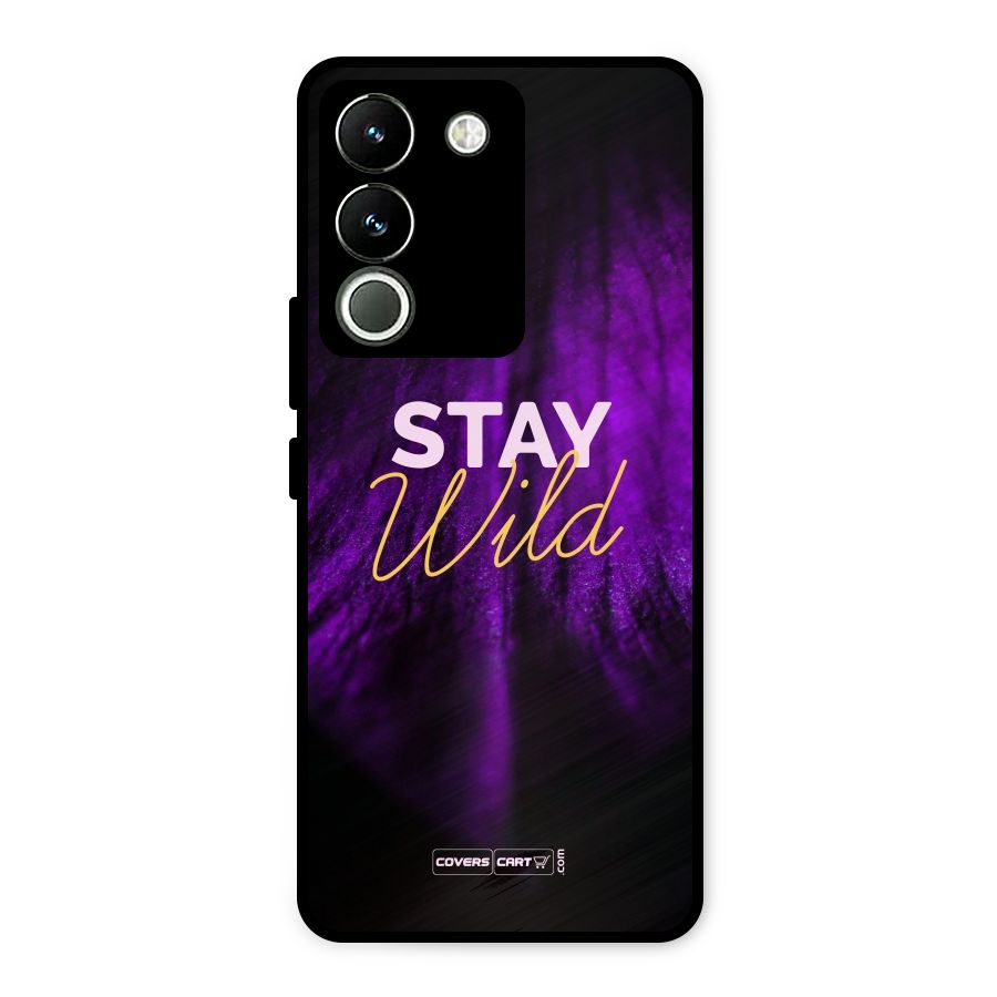 Stay Wild Metal Back Case for Vivo Y200