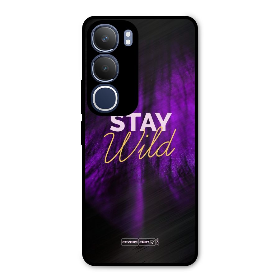 Stay Wild Metal Back Case for Vivo Y29
