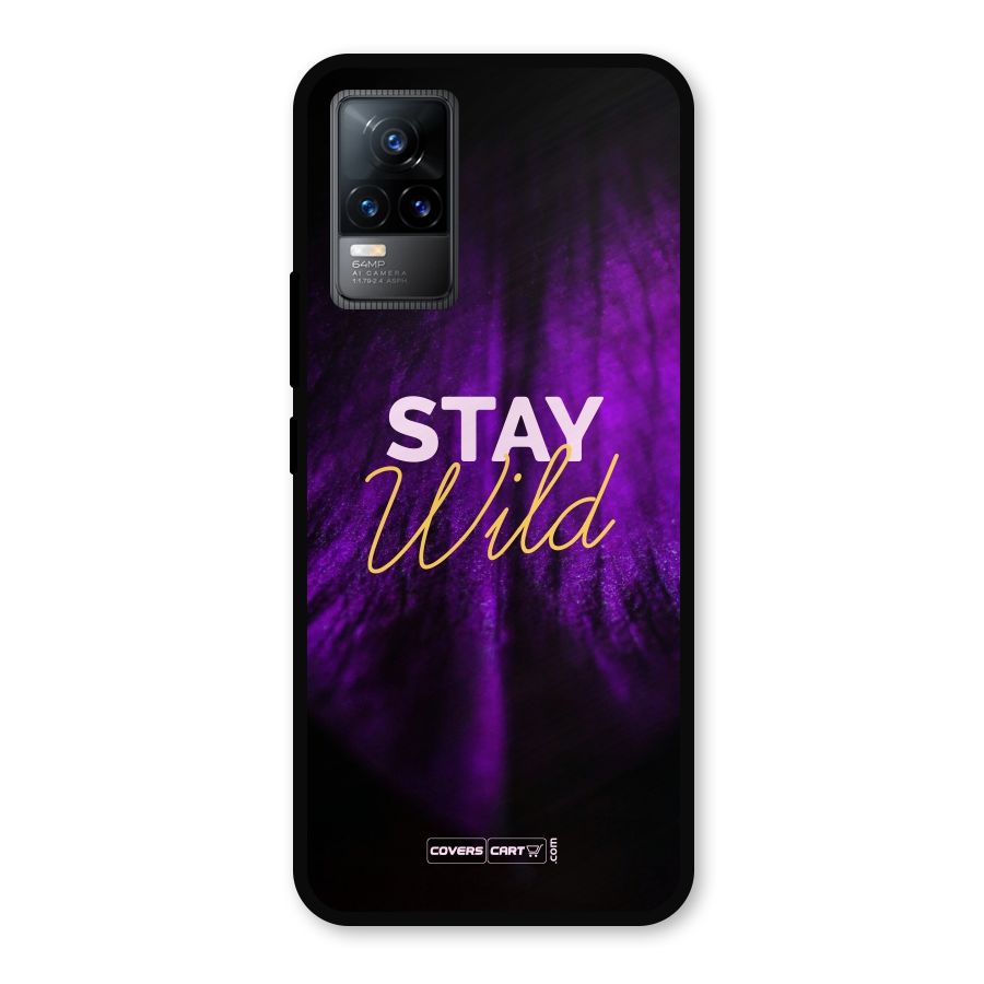 Stay Wild Metal Back Case for Vivo Y73