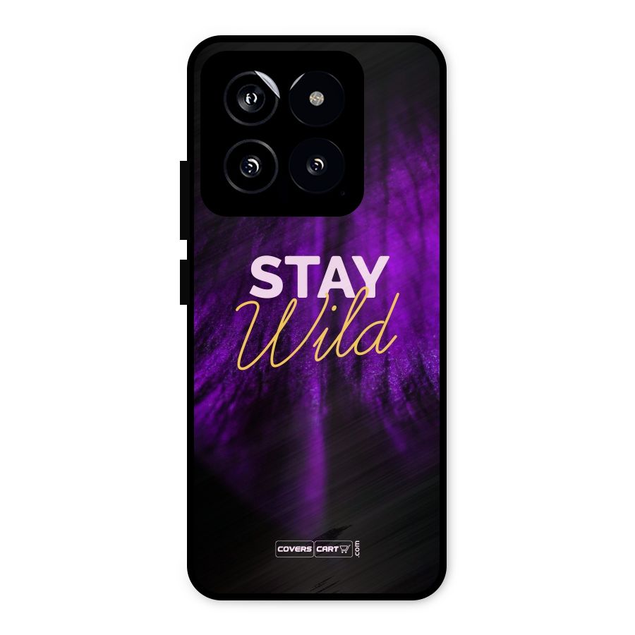 Stay Wild Metal Back Case for Xiaomi 14