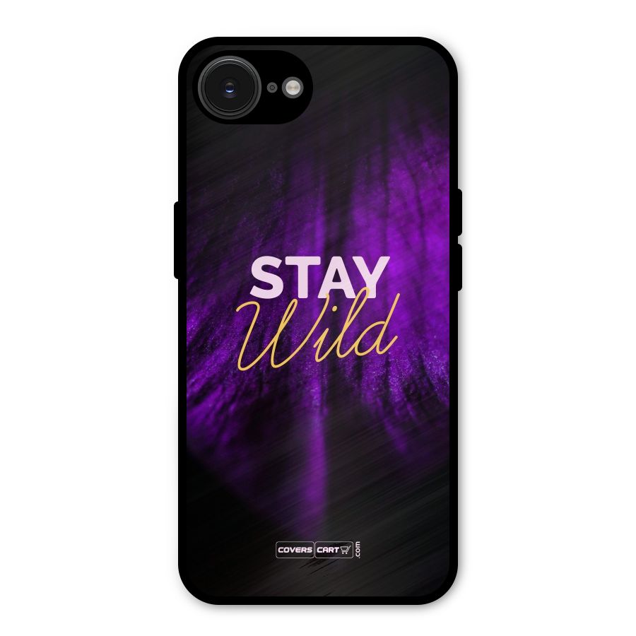 Stay Wild Metal Back Case for iPhone 16e