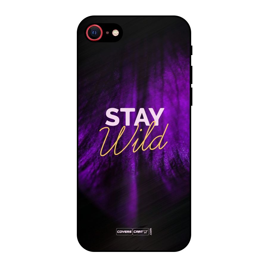 Stay Wild Metal Back Case for iPhone 7