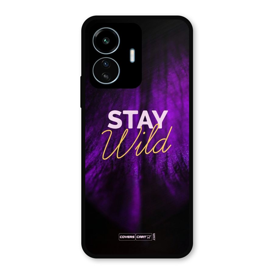 Stay Wild Metal Back Case for vivo iQOO Z6 Lite 5G
