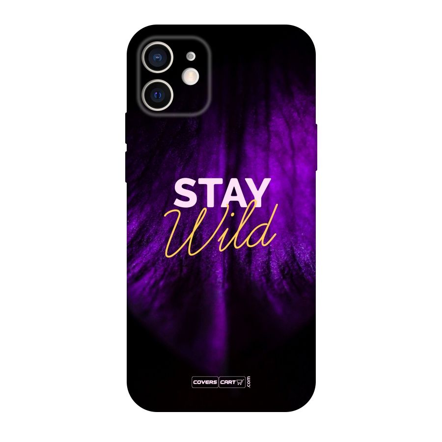 Stay Wild Original Polycarbonate Back Case for iPhone 12