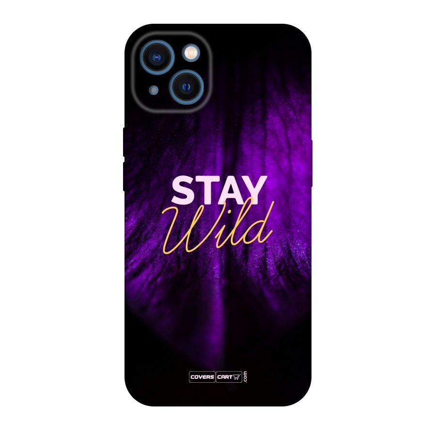 Stay Wild Original Polycarbonate Back Case for iPhone 13