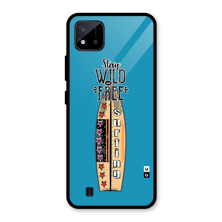 Stay Wild and Free Glass Back Case for Realme C11 2021