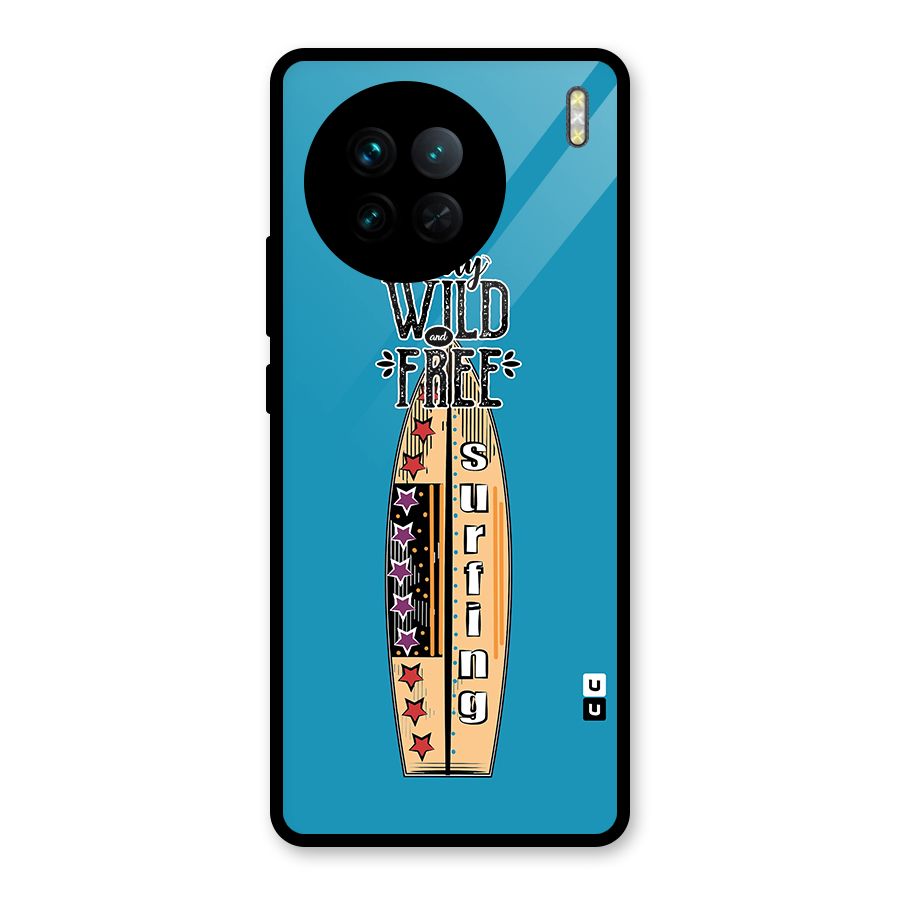 Stay Wild and Free Glass Back Case for Vivo X90