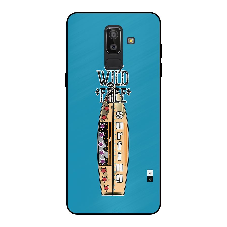 Stay Wild and Free Metal Back Case for Galaxy J8