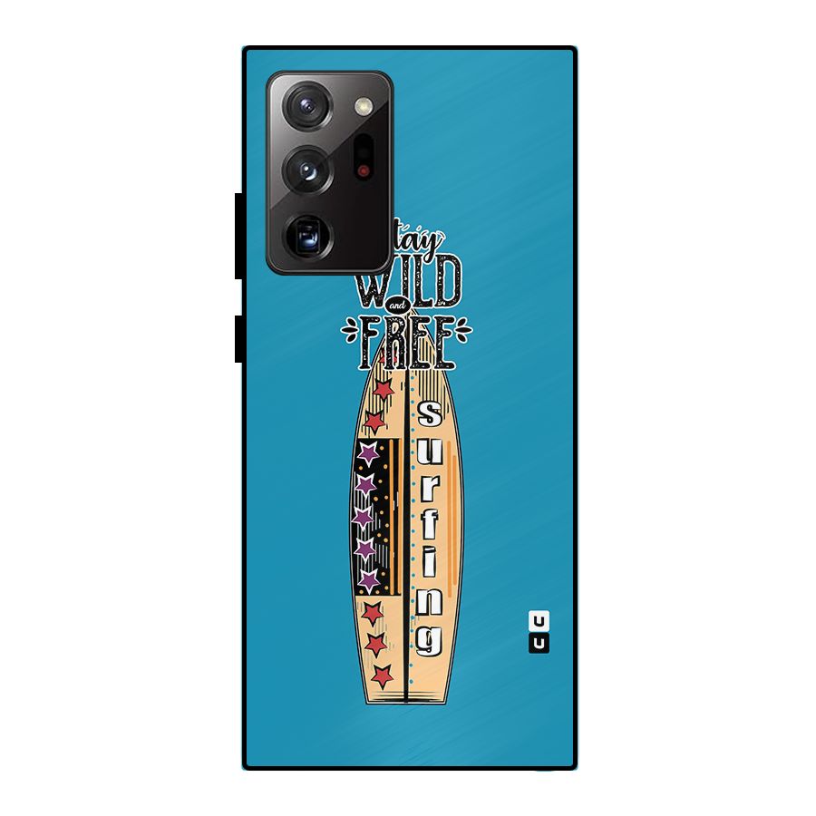 Stay Wild and Free Metal Back Case for Galaxy Note 20 Ultra