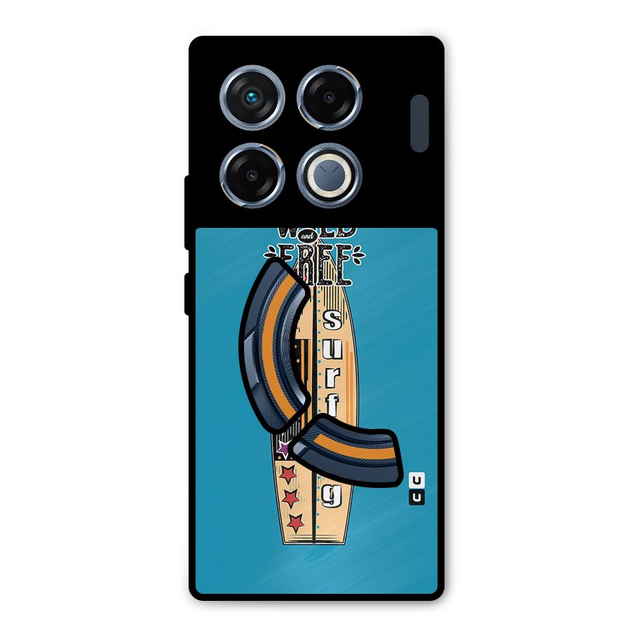 Stay Wild and Free Metal Back Case for Infinix GT 20 Pro