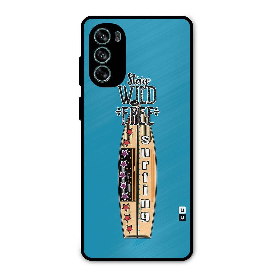 Stay Wild and Free Metal Back Case for Moto G62