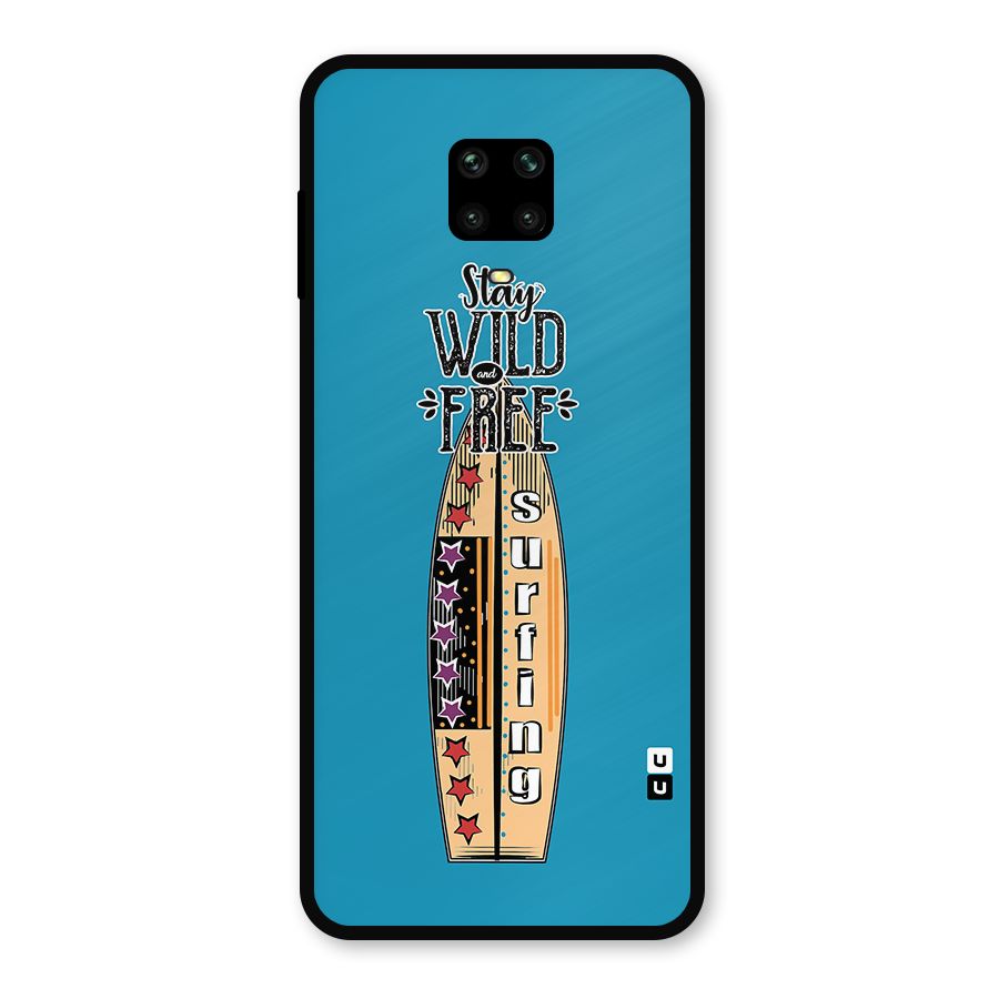 Stay Wild and Free Metal Back Case for Poco M2 Pro