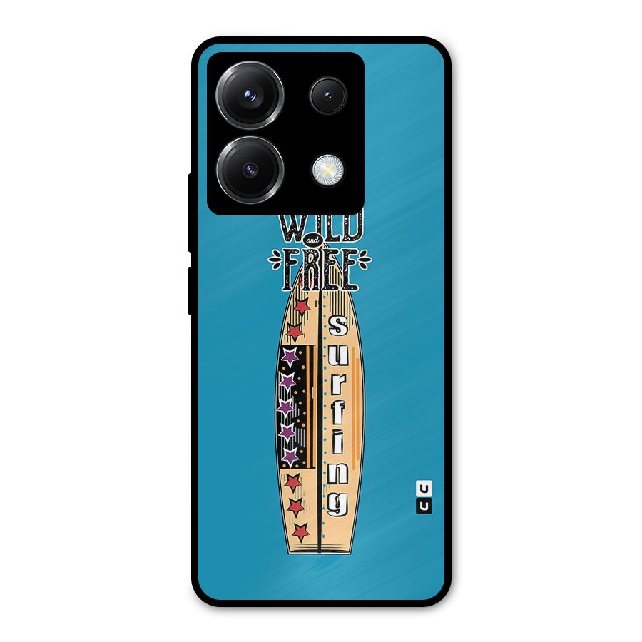 Stay Wild and Free Metal Back Case for Poco X6