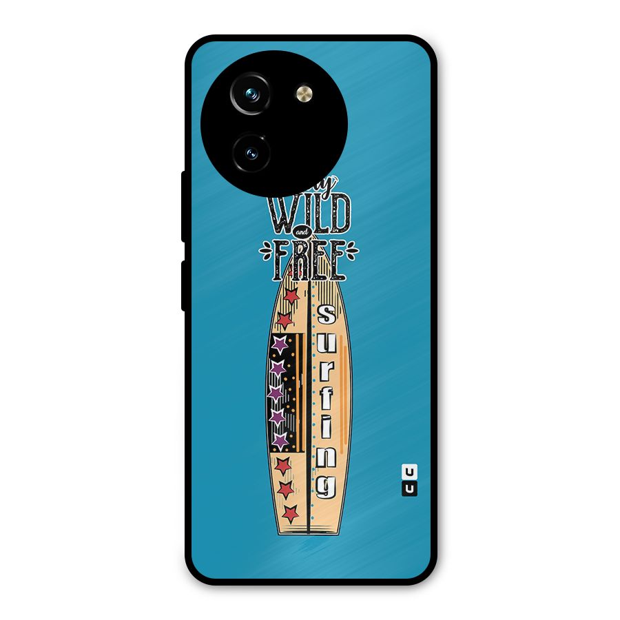 Stay Wild and Free Metal Back Case for Vivo T3x