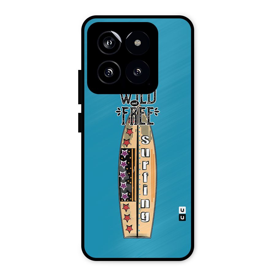 Stay Wild and Free Metal Back Case for Xiaomi 14