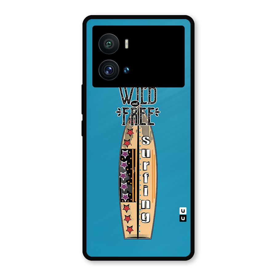 Stay Wild and Free Metal Back Case for iQOO 9 Pro