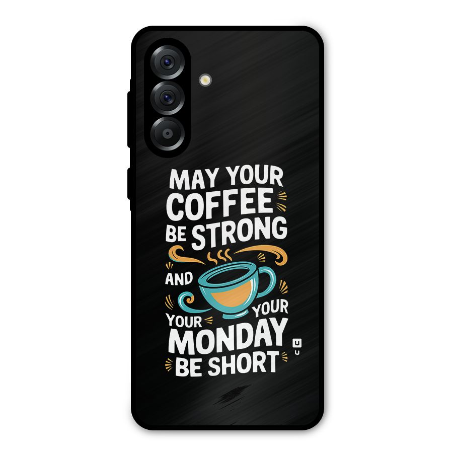 Strong Coffee Metal Back Case for Galaxy A36