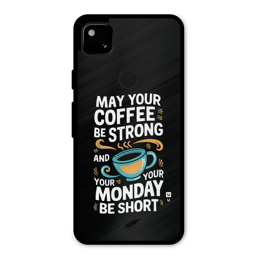 Strong Coffee Metal Back Case for Google Pixel 4a