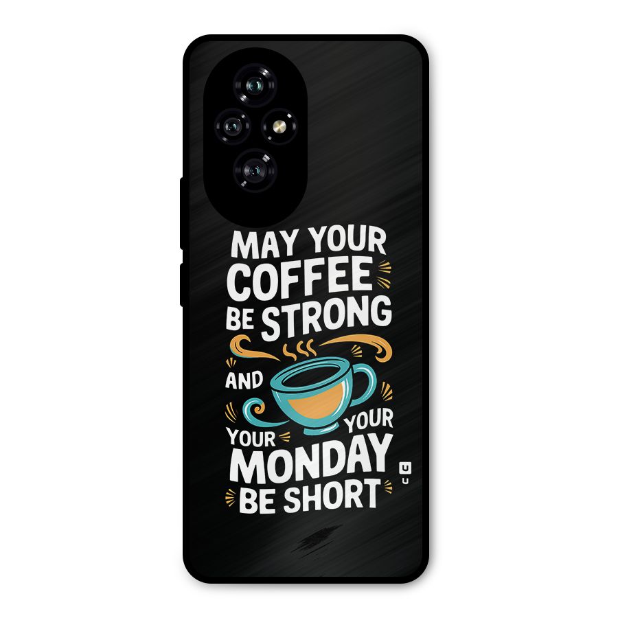 Strong Coffee Metal Back Case for Honor 200