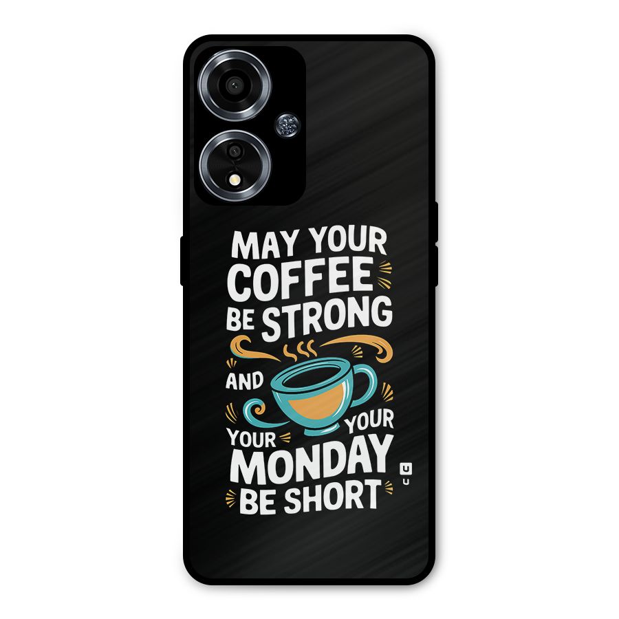 Strong Coffee Metal Back Case for Oppo A59