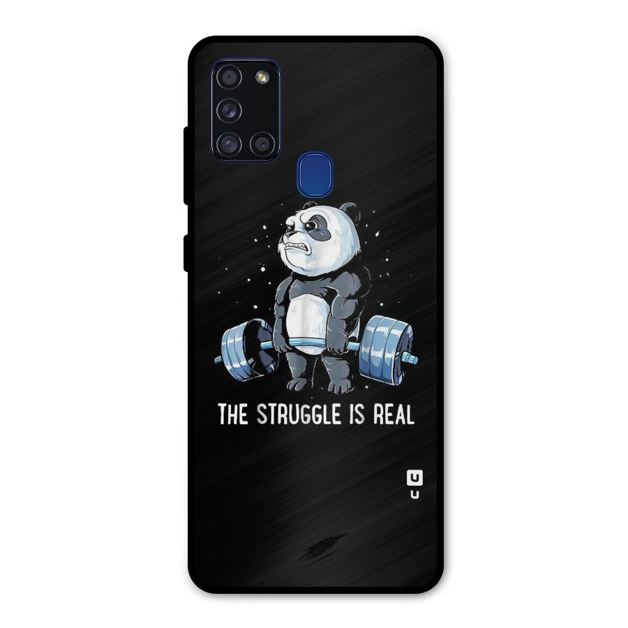 Struggle in Real Metal Back Case for Galaxy A21s
