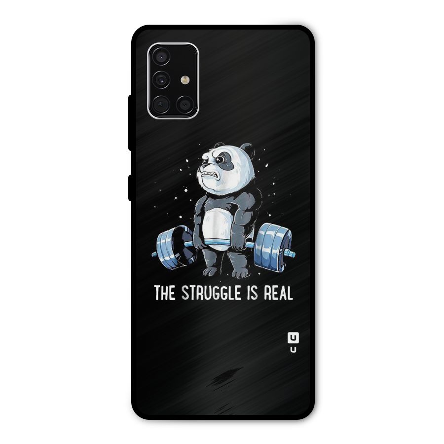 Struggle in Real Metal Back Case for Galaxy A51