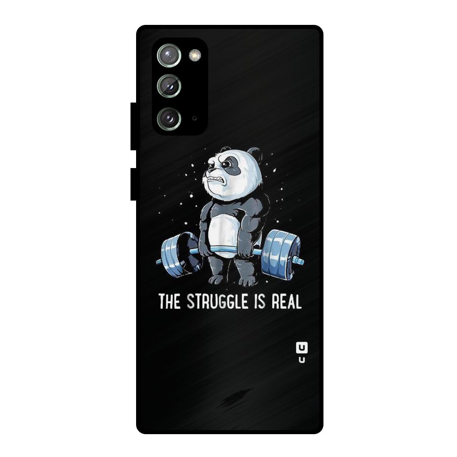 Struggle in Real Metal Back Case for Galaxy Note 20