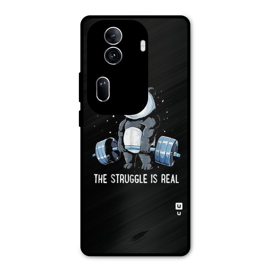 Struggle in Real Metal Back Case for Oppo Reno11 Pro 5G