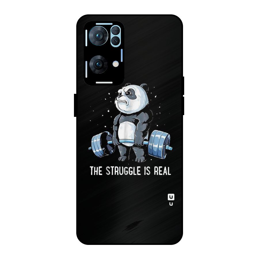 Struggle in Real Metal Back Case for Oppo Reno7 Pro 5G