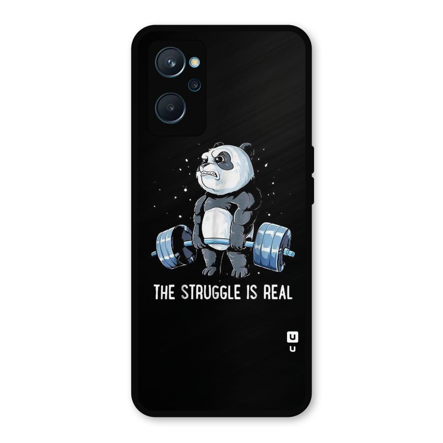 Struggle in Real Metal Back Case for Realme 9i